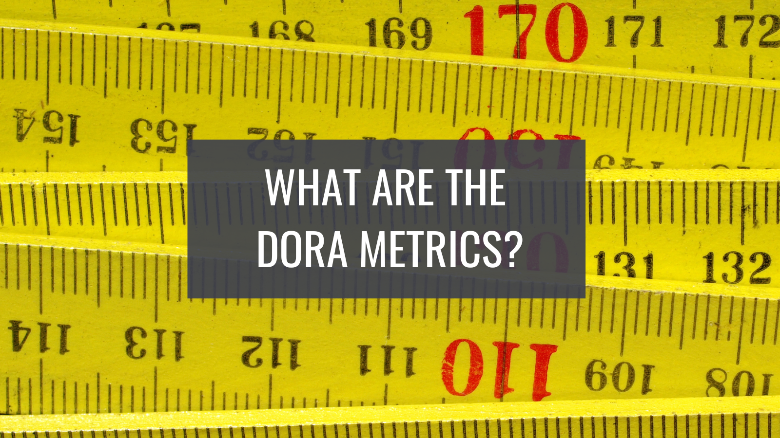what-are-the-dora-metrics